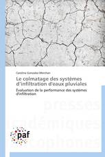 Le colmatage des systèmes d’infiltration d'eaux pluviales