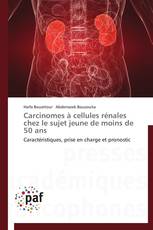 Carcinomes à cellules rénales chez le sujet jeune de moins de 50 ans