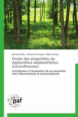 Etude des propriétés de Agelanthus dodoneifolius (Loranthaceae)