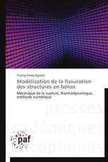 Modélisation de la fissuration des structures en béton