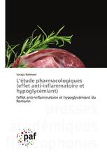 L’étude pharmacologiques (effet anti-inflammatoire et hypoglycémiant)