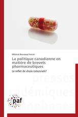 La politique canadienne en matière de brevets pharmaceutiques