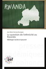 La question de l'ethnicité au Rwanda