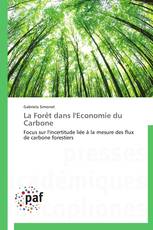 La Forêt dans l'Economie du Carbone