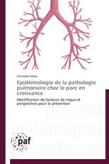Epidémiologie de la pathologie pulmonaire chez le porc en croissance