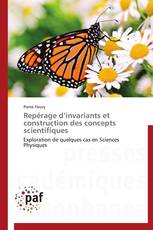 Repérage d’invariants et construction des concepts scientifiques