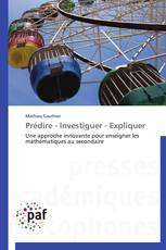 Prédire - Investiguer - Expliquer