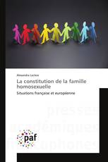 La constitution de la famille homosexuelle