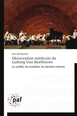 Observation médicale de Ludwig Van Beethoven