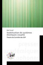 Stabilisation de systèmes élastiques couplés