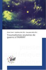 Traumatismes oculaires de guerre à l'HIARAY