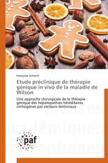 Etude préclinique de thérapie génique in vivo de la maladie de Wilson