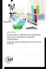 Etude de la dormance tumorale dans les leucémies aiguës myéloïdes