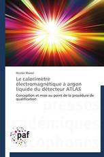 Le calorimètre électromagnétique à argon liquide du détecteur ATLAS