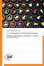 La Iatrogénie médicamenteuse