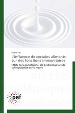 L'influence de certains aliments sur des fonctions immunitaires