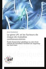 Le gène LPL et les facteurs de risque de maladies cardiovasculaires