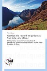 Gestion de l’eau d’irrigation au Sud Atlas du Maroc