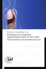 Perfusion de cisplatine hypotonique dans le foie isolé