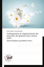 Callogenèse et régénération de pousses de glaïeul sous stress salin