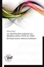 La stérilisation tubaire au Québec entre 1970 et 1995