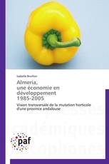 Almería,   une économie en développement   1985-2005