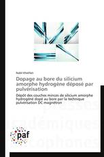 Dopage au bore du silicium amorphe hydrogène déposé par pulvérisation