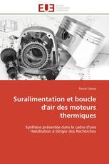 Suralimentation et boucle d'air des moteurs thermiques