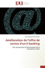 Amélioration de l’offre de service d’un E-banking