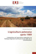 L'agriculture polonaise après 1989