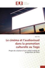 Le cinéma et l’audiovisuel dans la promotion culturelle au Togo