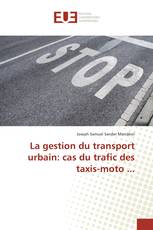 La gestion du transport urbain: cas du trafic des taxis-moto ...
