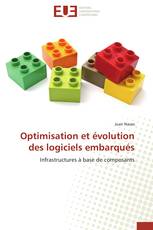 Optimisation et évolution des logiciels embarqués