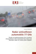 Radar anticollision automobile 77 GHz