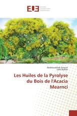 Les Huiles de la Pyrolyse du Bois de l'Acacia Mearnci