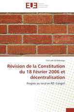 Révision de la Constitution du 18 Février 2006 et décentralisation