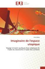 Imaginaire de l'espace utopique
