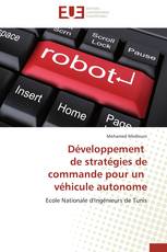 Développement de stratégies de commande pour un véhicule autonome
