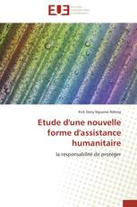 Etude d'une nouvelle forme d'assistance humanitaire
