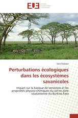 Perturbations écologiques dans les écosystèmes savanicoles