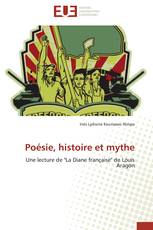 Poésie, histoire et mythe