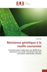 Résistance génétique à la rouille couronnée