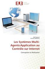 Les Systèmes Multi-Agents:Application au Contrôle sur Internet