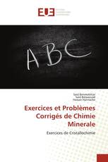 Exercices et Problèmes Corrigés de Chimie Minerale