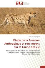 Étude de la Pression Anthropique et son Impact sur la Faune des Zic