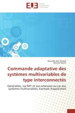 Commande adaptative des systèmes multivariables de type interconnectés