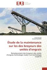 Étude de la maintenance sur les des broyeurs des unités d’engrais