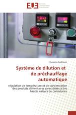 Système de dilution et de préchauffage automatique