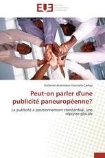 Peut-on parler d'une publicité paneuropéenne?