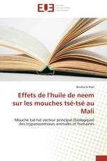 Effets de l'huile de neem sur les mouches tsé-tsé au Mali